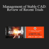 Gene Iucci - Management of Stable CAD: Review of Recent Trials