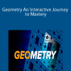 Geometry An Interactive Journey to Mastery