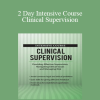 George Haarman - 2 Day Intensive Course: Clinical Supervision: Providing Effective Supervision