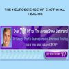 [Download Now] George Pratt – The Neuroscience of Emotional Healing