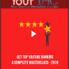 Get Top YouTube Ranking - a Complete Masterclass - 2018