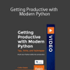 Getting Productive with Modern Python