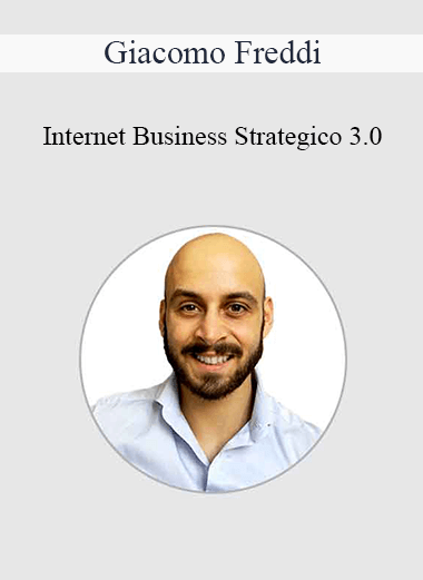 Giacomo Freddi - Internet Business Strategico 3.0