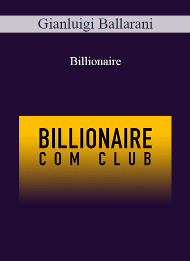 Gianluigi Ballarani - Billionaire