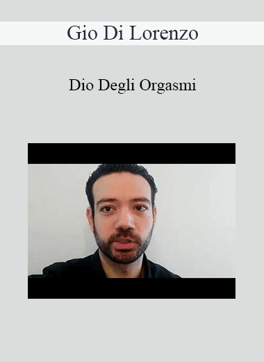 Giò Di Lorenzo - Dio Degli Orgasmi