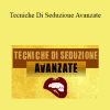 Gio Di Lorenzo - Tecniche Di Seduzione Avanzate