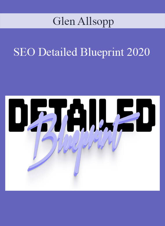 Glen Allsopp - SEO Detailed Blueprint 2020