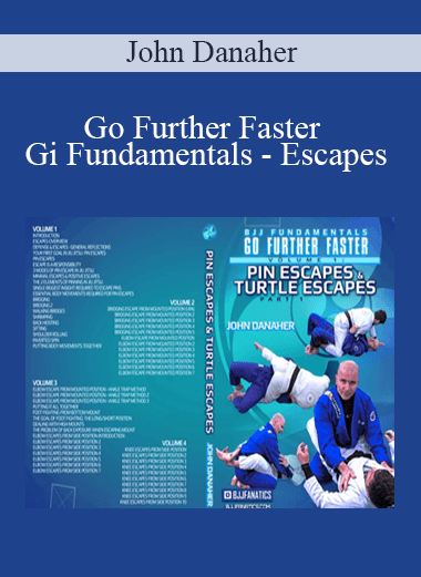 Go Further Faster - Gi Fundamentals - Escapes - John Danaher