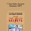 Grant Cardone - 7 Top Sales Secrets Seminar MP3