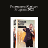 Grant Cardone - Persuasion Mastery Program 2021