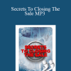 Grant Cardone - Secrets To Closing The Sale MP3