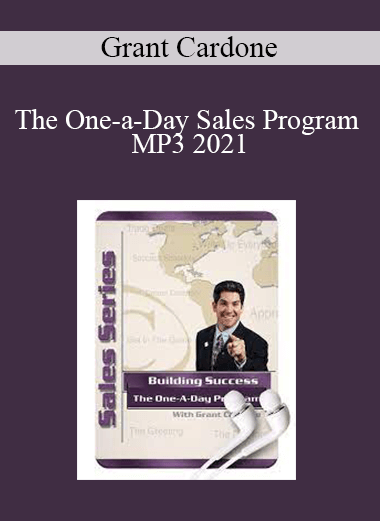 Grant Cardone - The One-a-Day Sales Program MP3 2021