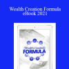 Grant Cardone - Wealth Creation Formula eBook 2021