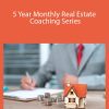 Greg Pinneo - 5 Year Monthly Real Estate Coaching Series