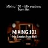 Groove3 – Mixing 101 – Mix sessions from Hell