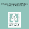 H. Ken Cathcart - Optimum Management of Diabetes T1 and T2 in Primary Care