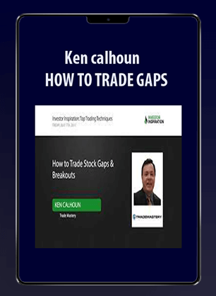 [Download Now] Ken calhoun - HOW TO TRADE GAPS