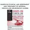 [Download Now] Hands-On Clinical Lab: Assessment and Treatment of Arterial