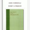 Hans E.Sennholz – Money & Freedom