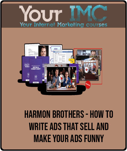 Harmon Brothers - How To Write Ads That Sell And Make Your Ads Funny