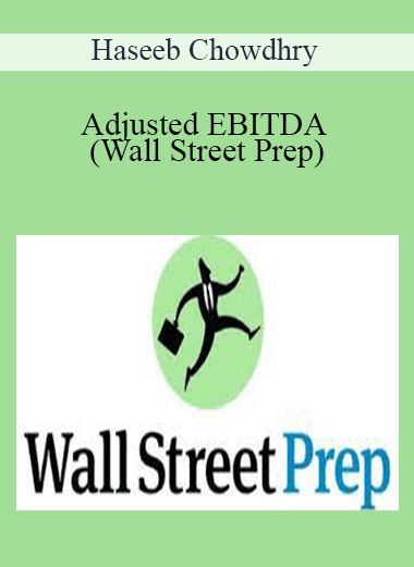 Haseeb Chowdhry - Adjusted EBITDA (Wall Street Prep)