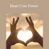 Heart Core Power - Henk Schram