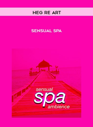 Sensual Spa - Heg re Art