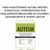 [Download Now] High-Functioning Autism: Proven & Practical Interventions for Challenging Behaviors in Children