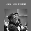 High Ticket Courses - Joel Erway (Copy)