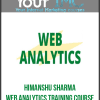 Himanshu Sharma - Web Analytics Training Course