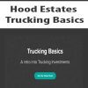 [Download Now] Hood Estates - Trucking Basics