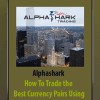 [Download Now] Alphashark - How To Trade the Best Currency Pairs Using The Ichimoku Cloud