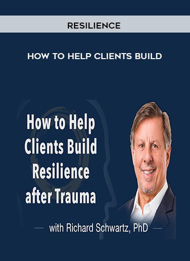 [Download Now] How to Help Clients Build Resilience