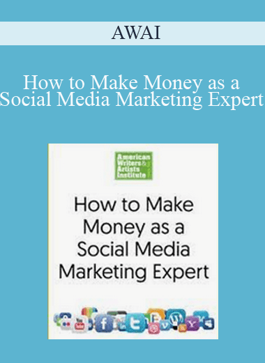 How to Make Money as a Social Media Marketing Expert - AWAI (Copy)