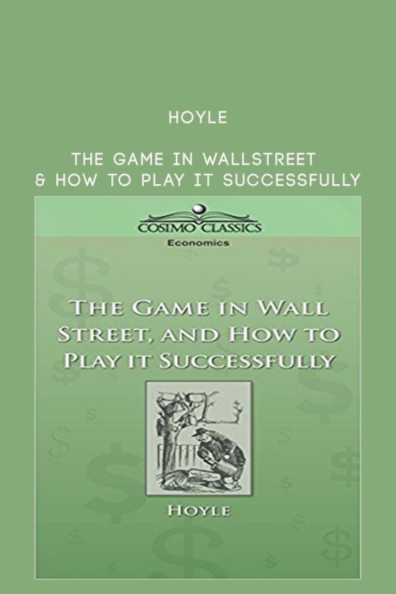 Hoyle – The Game In WallStreet & How to Play it Successfully