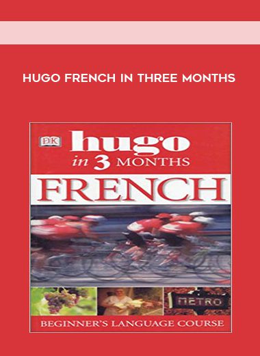 Hugo French in Three Months