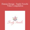 [Download Now] Human Design - Sandy Freschi Video Compilation