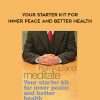 Hurry Up And Meditate: Your Starter Kit For Inner Peace And Better Health