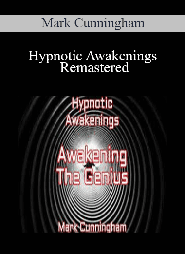 Hypnotic Awakenings - Remastered - Mark Cunningham