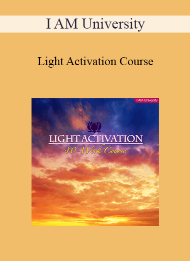 I AM University - Light Activation Course