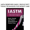 [Download Now] IASTM Redefined: Basic