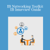 IB Networking Toolkit + IB Interview Guide - Breaking Into Wall Street