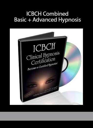 ICBCH Combined Basic + Advanced Hypnosis