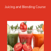 ITU Learning – Juicing and Blending Course