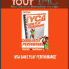 [Download Now] IYCA – Game Play Performance