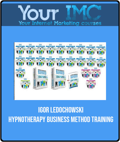 Igor Ledochowski - Hypnotherapy Business Method Training