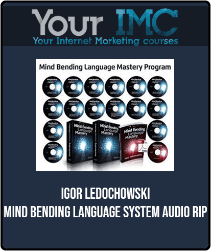 [Download Now] Igor Ledochowski - Mind Bending Language System AUDIO RIP