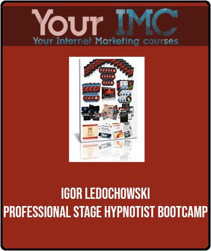 [Download Now] Igor Ledochowski - Professional Stage Hypnotist Bootcamp