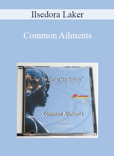 Ilsedora Laker - Common Ailments