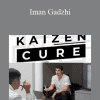 Iman Gadzhi - Kaizen Cure